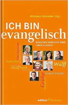 Cover "Ich bin evangelisch" Cover "ich bin evangelisch" mit Portraits von acht Prominenten